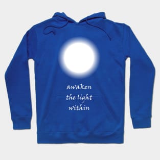 Awaken the Light Within - On the Back of Hoodie